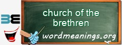 WordMeaning blackboard for church of the brethren